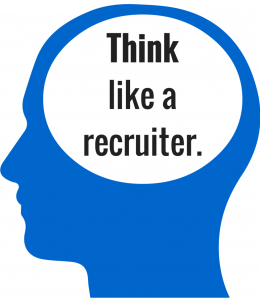 Think like a recruiter